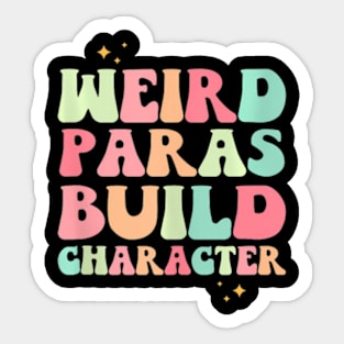 Weird Paras Build Character Groovy Sticker